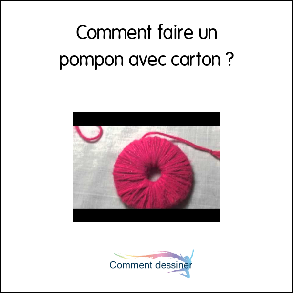 Comment faire un pompon avec carton